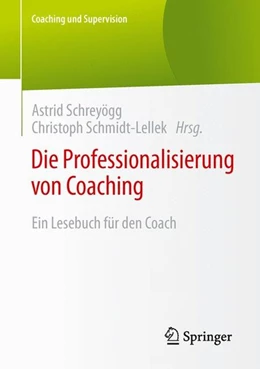 Abbildung von Schreyögg / Schmidt-Lellek | Die Professionalisierung von Coaching | 1. Auflage | 2015 | beck-shop.de