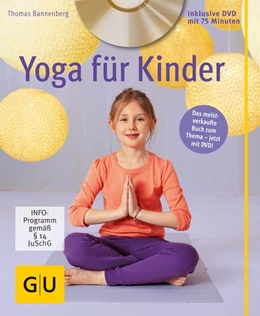 Abbildung von Bannenberg | Yoga für Kinder (mit DVD) | 1. Auflage | 2013 | beck-shop.de
