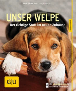 Abbildung von Schlegl-Kofler | Unser Welpe | 1. Auflage | 2014 | beck-shop.de