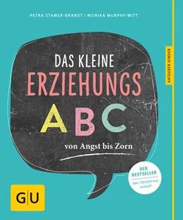 Abbildung von Murphy-Witt / Stamer-Brandt | Das kleine Erziehungs-ABC | 1. Auflage | 2015 | beck-shop.de