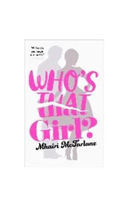 Abbildung von McFarlane | Who's That Girl? | 1. Auflage | 2017 | beck-shop.de