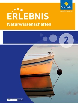 Abbildung von Erlebnis Naturwissenschaften 2. Schulbuch Naturwissenschaften. Differenzierende Ausgabe. Nordrhein-Westfalen | 1. Auflage | 2015 | beck-shop.de