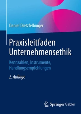 Abbildung von Dietzfelbinger | Praxisleitfaden Unternehmensethik | 2. Auflage | 2015 | beck-shop.de