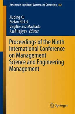 Abbildung von Xu / Nickel | Proceedings of the Ninth International Conference on Management Science and Engineering Management | 1. Auflage | 2015 | beck-shop.de