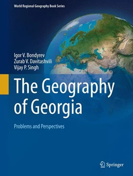 Abbildung von Bondyrev / Davitashvili | The Geography of Georgia | 1. Auflage | 2015 | beck-shop.de