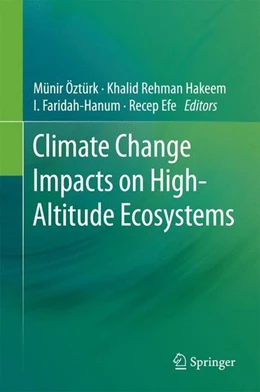 Abbildung von Öztürk / Hakeem | Climate Change Impacts on High-Altitude Ecosystems | 1. Auflage | 2015 | beck-shop.de