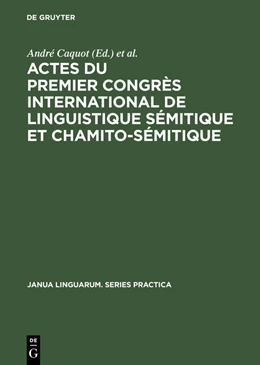 Abbildung von Caquot / Cohen | Actes du premier congrès international de linguistique sémitique et chamito-sémitique | 1. Auflage | 2015 | beck-shop.de