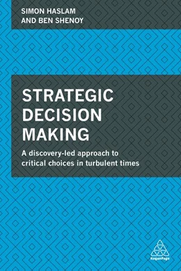 Abbildung von Haslam / Shenoy | Strategic Decision Making | 1. Auflage | 2018 | beck-shop.de