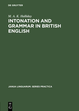 Abbildung von Halliday | Intonation and grammar in British English | 1. Auflage | 2015 | beck-shop.de