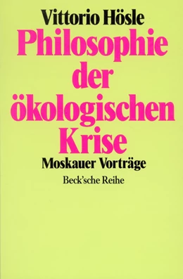 Abbildung von Hösle, Vittorio | Philosophie der ökologischen Krise | 2. Auflage | 1994 | 432 | beck-shop.de