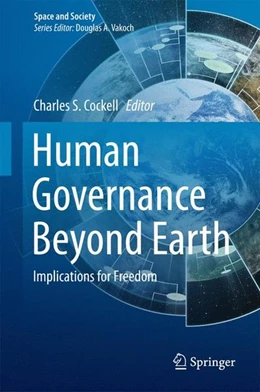 Abbildung von Cockell | Human Governance Beyond Earth | 1. Auflage | 2015 | beck-shop.de