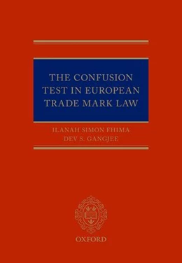 Abbildung von Fhima / Gangjee | The Confusion Test in European Trade Mark Law | 1. Auflage | 2017 | beck-shop.de