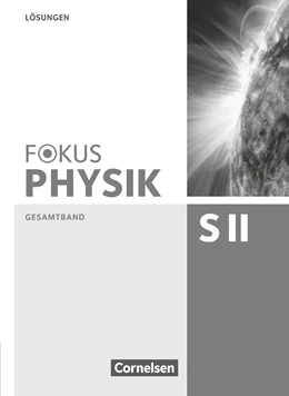 Abbildung von Ackermann / Becker | Fokus Physik Sekundarstufe II - Gesamtband - Oberstufe | 1. Auflage | 2015 | beck-shop.de