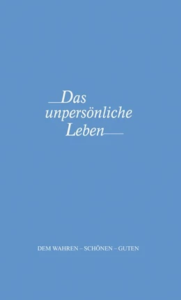 Abbildung von Das unpersönliche Leben | 14. Auflage | | beck-shop.de