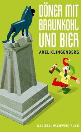 Abbildung von Klingenberg | Döner mit Braunkohl und Bier | 1. Auflage | 2015 | beck-shop.de