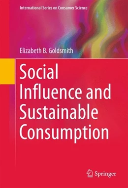 Abbildung von Goldsmith | Social Influence and Sustainable Consumption | 1. Auflage | 2015 | beck-shop.de