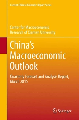 Abbildung von Cmr Of Xiamen University | China's Macroeconomic Outlook | 1. Auflage | 2015 | beck-shop.de