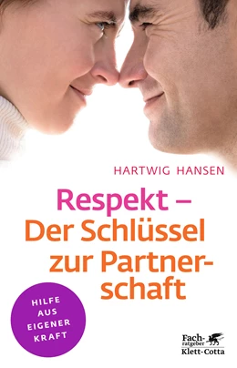 Abbildung von Hansen | Respekt - Der Schlüssel zur Partnerschaft (Klett-Cotta Leben!) | 1. Auflage | 2015 | beck-shop.de