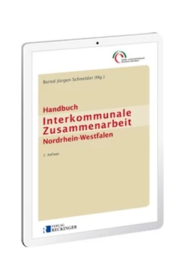 Abbildung von Schneider | Handbuch Interkommunale Zusammenarbeit Nordrhein-Westfalen – Digital | 2. Auflage | | beck-shop.de