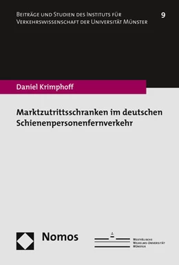 Abbildung von Krimphoff | Marktzutrittsschranken im deutschen Schienenpersonenfernverkehr | 1. Auflage | 2015 | 9 | beck-shop.de