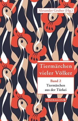 Abbildung von Gruber | Tiermärchen aus der Türkei | 1. Auflage | 2015 | beck-shop.de