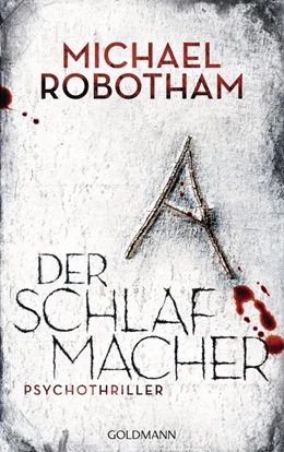 Abbildung von Robotham | Der Schlafmacher | 1. Auflage | 2016 | beck-shop.de