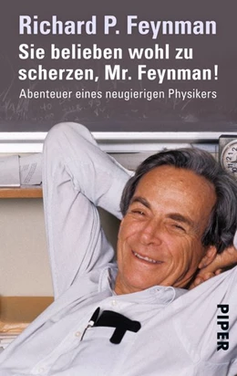 Abbildung von Feynman / Hutchings | Sie belieben wohl zu scherzen, Mr. Feynman! | 1. Auflage | 2015 | beck-shop.de