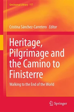 Abbildung von Sánchez-Carretero | Heritage, Pilgrimage and the Camino to Finisterre | 1. Auflage | 2015 | beck-shop.de