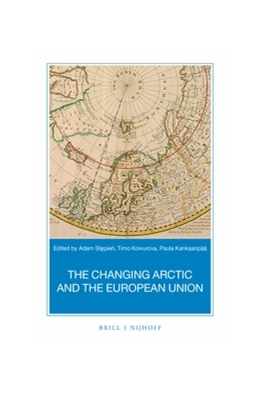 Abbildung von Stepien / Koivurova | The Changing Arctic and the European Union | 1. Auflage | 2015 | beck-shop.de