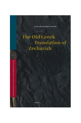 Abbildung von Eidsvåg | The Old Greek Translation of Zechariah | 1. Auflage | 2015 | 170 | beck-shop.de