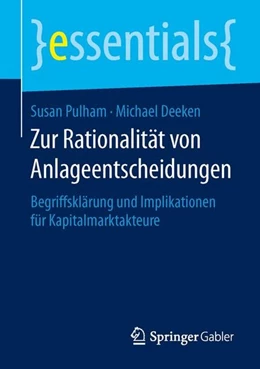 Abbildung von Pulham / Deeken | Zur Rationalität von Anlageentscheidungen | 1. Auflage | 2015 | beck-shop.de