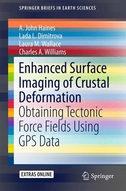 Abbildung von Haines / Dimitrova | Enhanced Surface Imaging of Crustal Deformation | 1. Auflage | 2015 | beck-shop.de