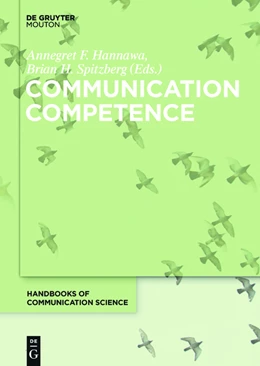 Abbildung von Hannawa / Spitzberg | Communication Competence | 1. Auflage | 2015 | beck-shop.de