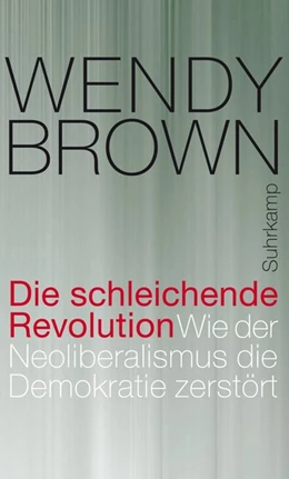 Abbildung von Brown | Die schleichende Revolution | 1. Auflage | 2015 | beck-shop.de