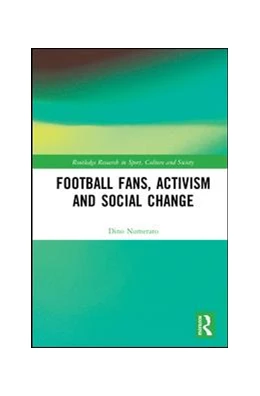 Abbildung von Numerato | Football Fans, Activism and Social Change | 1. Auflage | 2018 | beck-shop.de