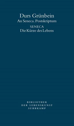 Abbildung von Grünbein | An Seneca. Postskriptum | 1. Auflage | 2020 | beck-shop.de