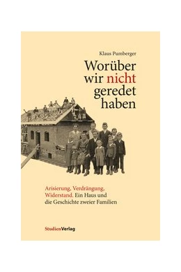 Abbildung von Pumberger | Worüber wir nicht geredet haben | 3. Auflage | 2017 | beck-shop.de