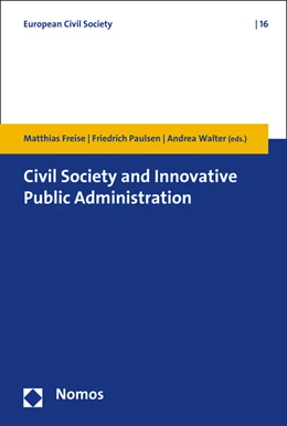 Abbildung von Freise / Paulsen | Civil Society and Innovative Public Administration | 1. Auflage | 2015 | 16 | beck-shop.de