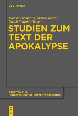 Abbildung von Sigismund / Karrer | Studien zum Text der Apokalypse | 1. Auflage | 2015 | beck-shop.de