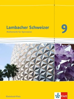 Abbildung von Lambacher Schweizer. 9. Schuljahr. Schülerbuch. Neubearbeitung. Rheinland-Pfalz | 1. Auflage | 2016 | beck-shop.de