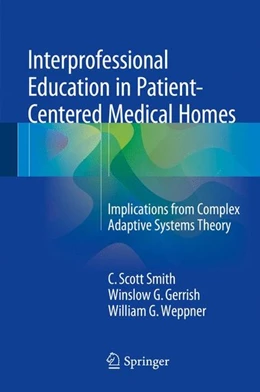 Abbildung von Smith / Gerrish | Interprofessional Education in Patient-Centered Medical Homes | 1. Auflage | 2015 | beck-shop.de