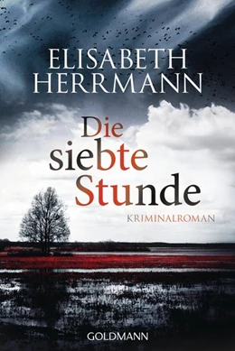 Abbildung von Herrmann | Die siebte Stunde | 1. Auflage | 2016 | beck-shop.de