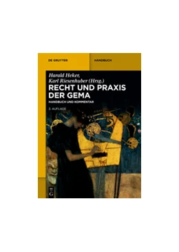 Abbildung von Heker / Riesenhuber | Recht und Praxis der GEMA | 3. Auflage | 2018 | beck-shop.de