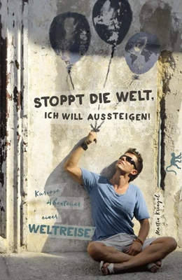 Abbildung von Krengel | Stoppt die Welt, ich will aussteigen! | 1. Auflage | 2015 | beck-shop.de