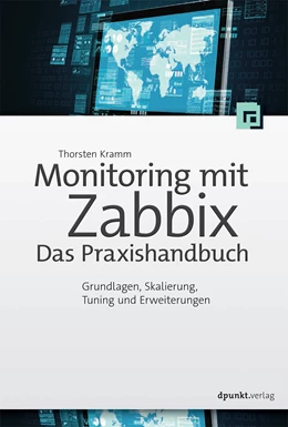 Abbildung von Kramm | Monitoring mit Zabbix: Das Praxishandbuch | 1. Auflage | 2016 | beck-shop.de