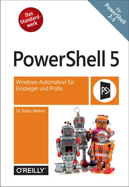 Abbildung von Weltner | PowerShell 5 | 2. Auflage | 2016 | beck-shop.de