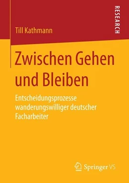 Abbildung von Kathmann | Zwischen Gehen und Bleiben | 1. Auflage | 2015 | beck-shop.de