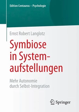 Abbildung von Langlotz | Symbiose in Systemaufstellungen | 1. Auflage | 2015 | beck-shop.de