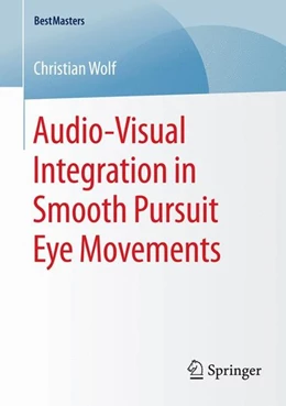 Abbildung von Wolf | Audio-Visual Integration in Smooth Pursuit Eye Movements | 1. Auflage | 2014 | beck-shop.de