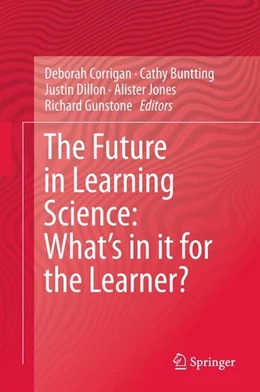 Abbildung von Corrigan / Buntting | The Future in Learning Science: What's in it for the Learner? | 1. Auflage | 2015 | beck-shop.de